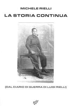 La storia continua. Dal diario di guerra di Luigi Rielli