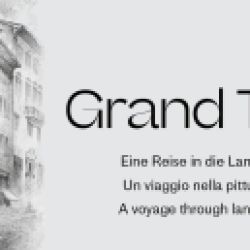 Grand Tour - Eine Reise in die Landschaftsmalerei