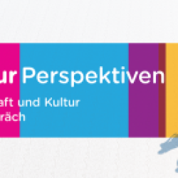 #KulturPerspektiven 2.0 - Wirtschaft und Kultur im Gespräch