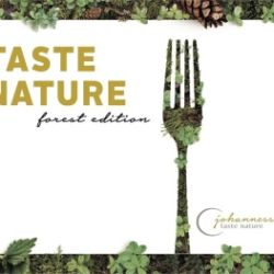 TASTE NATURE forest edition by Johannesstube Engel